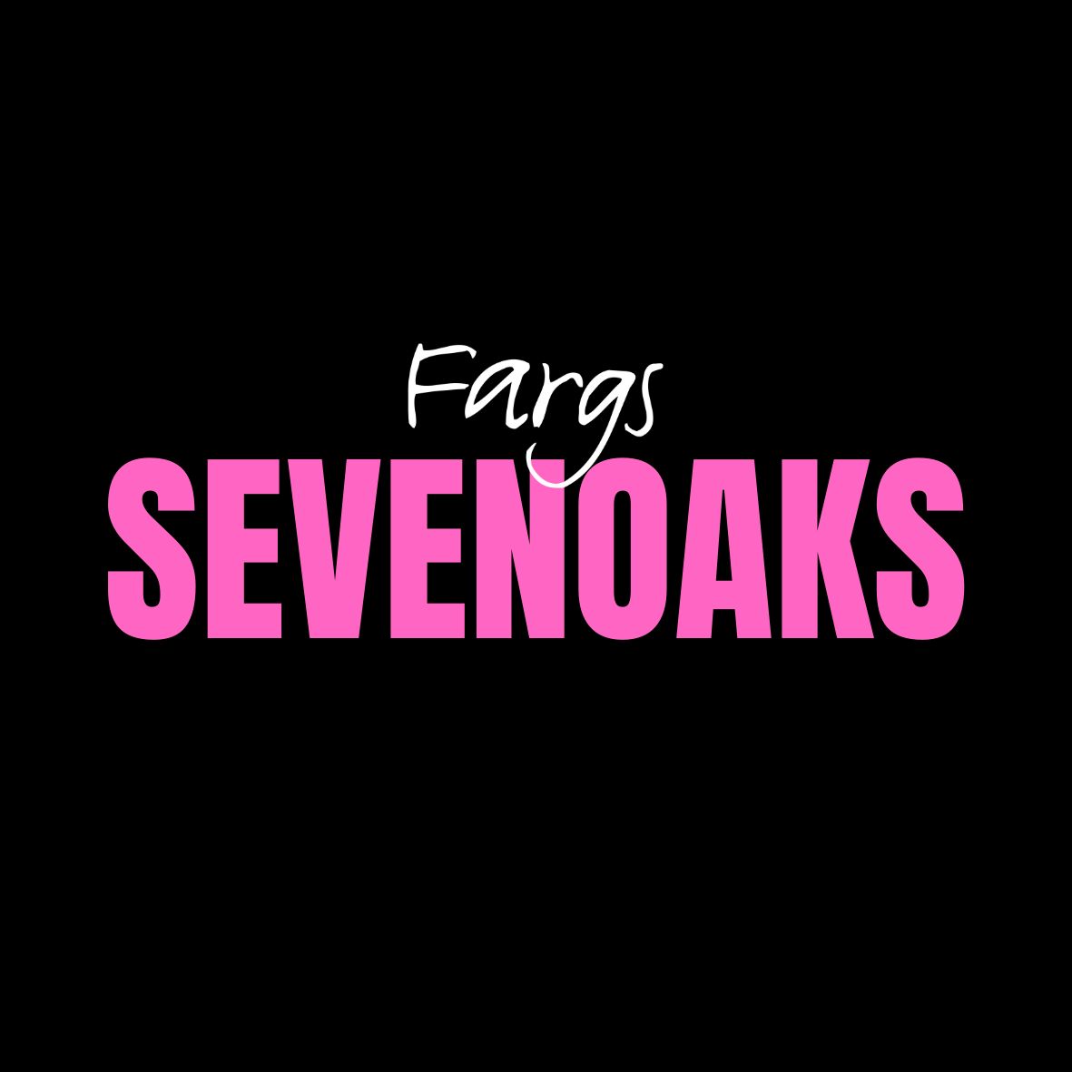 Fargs - Sevenoaks