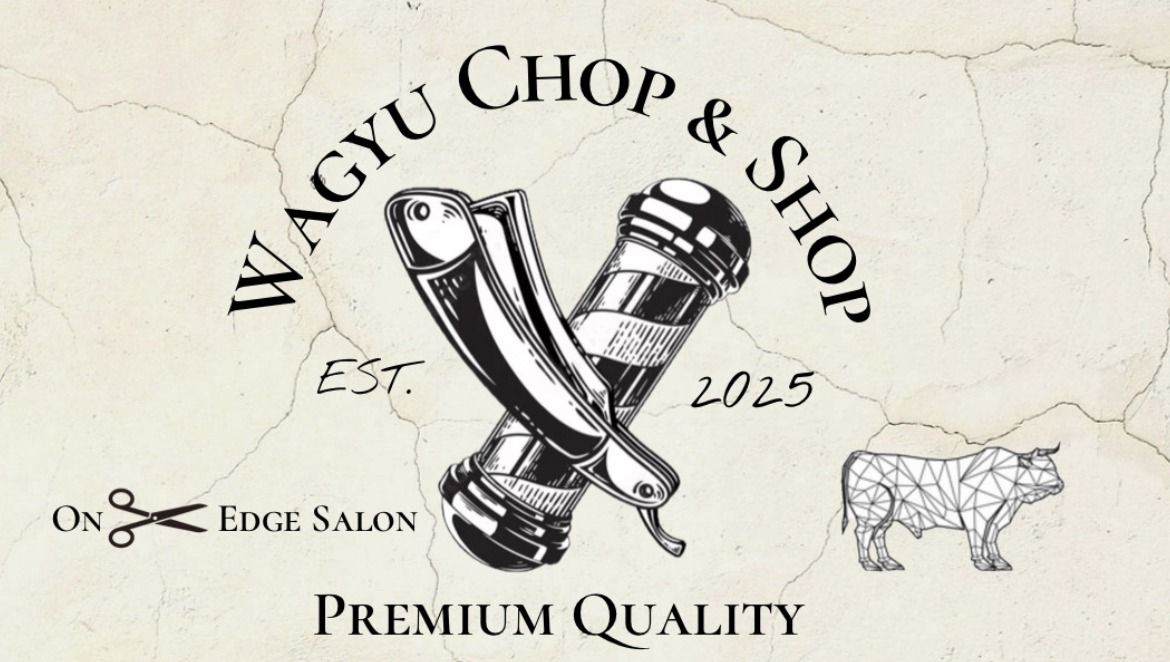 On Edge Salon and Wagyu Chop & Shop