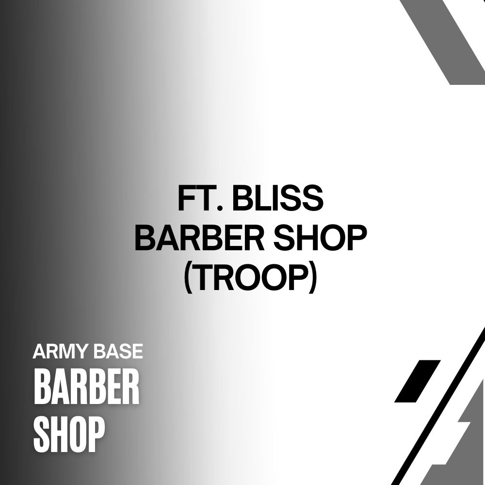 FT. BLISS BARBER (TROOP)