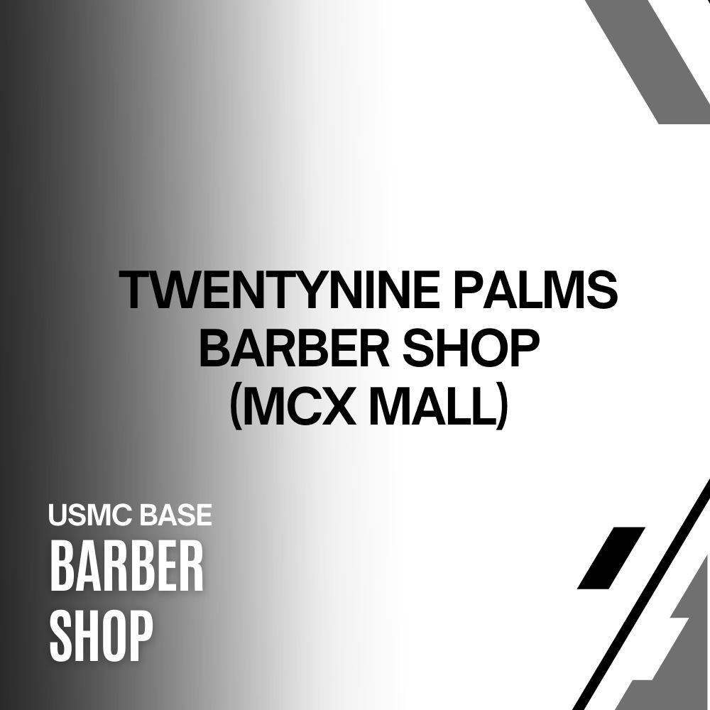 TWENTYNINE PALMS BARBER (MCX MALL)