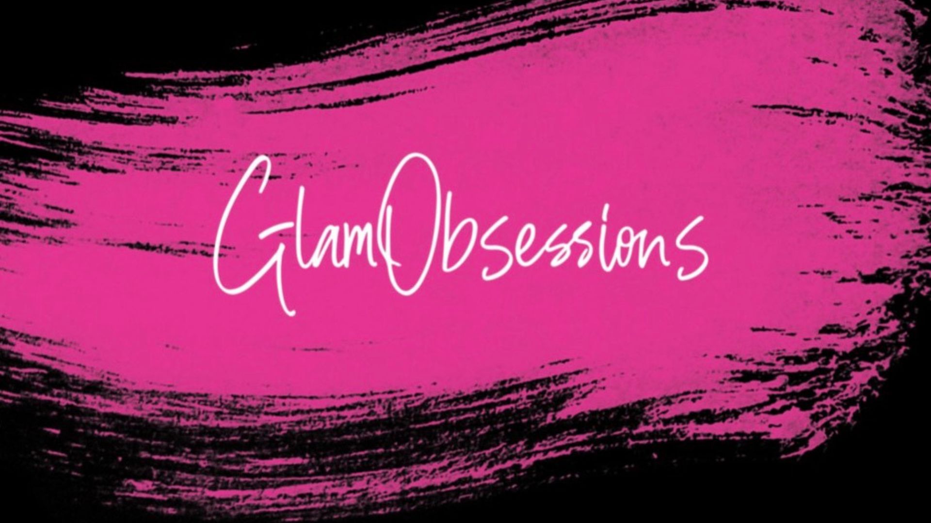 glamobsessions