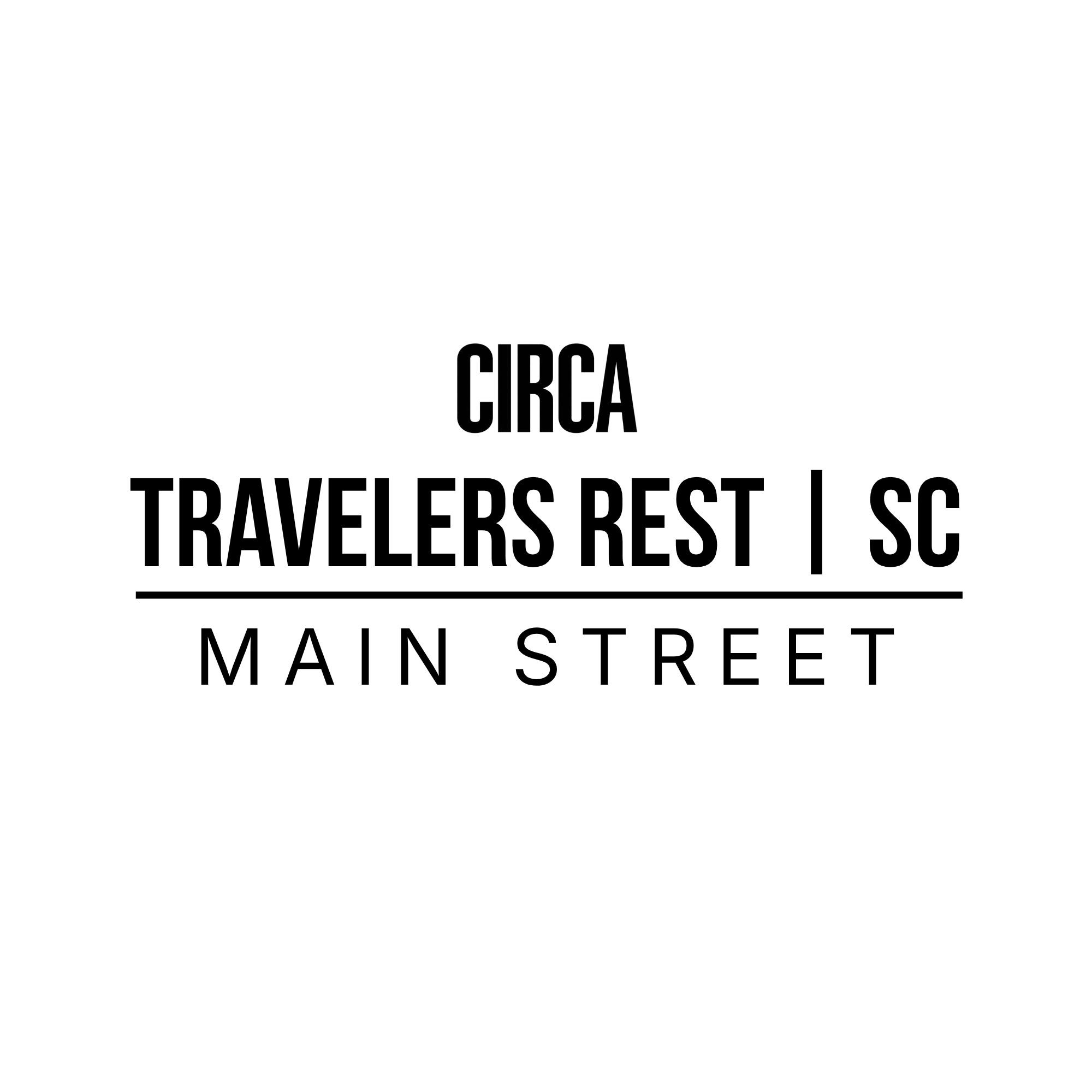 Circa - Travelers Rest