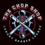 The Chop Shop Luxury Barber Lounge