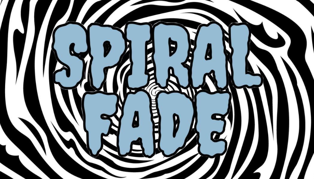Spiral Fade