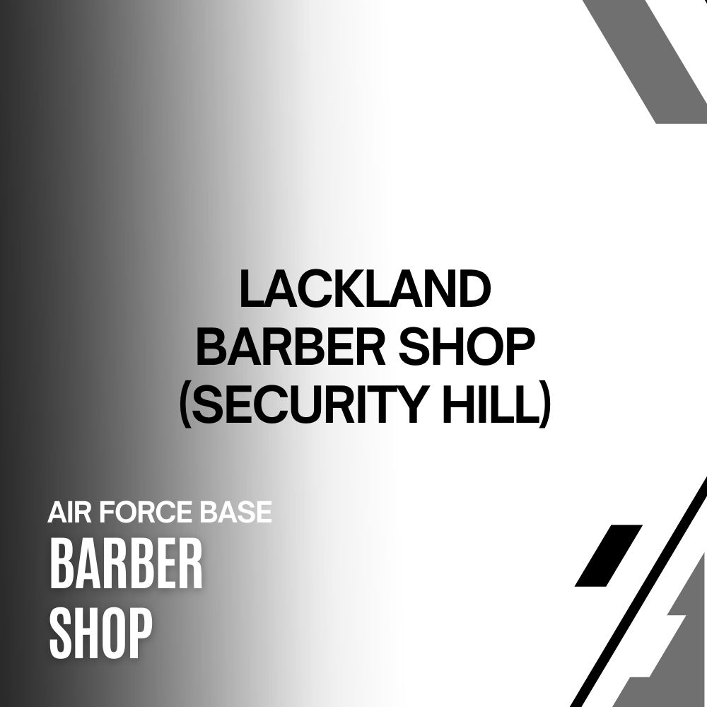 LACKLAND AFB BARBER SECURITY HILL