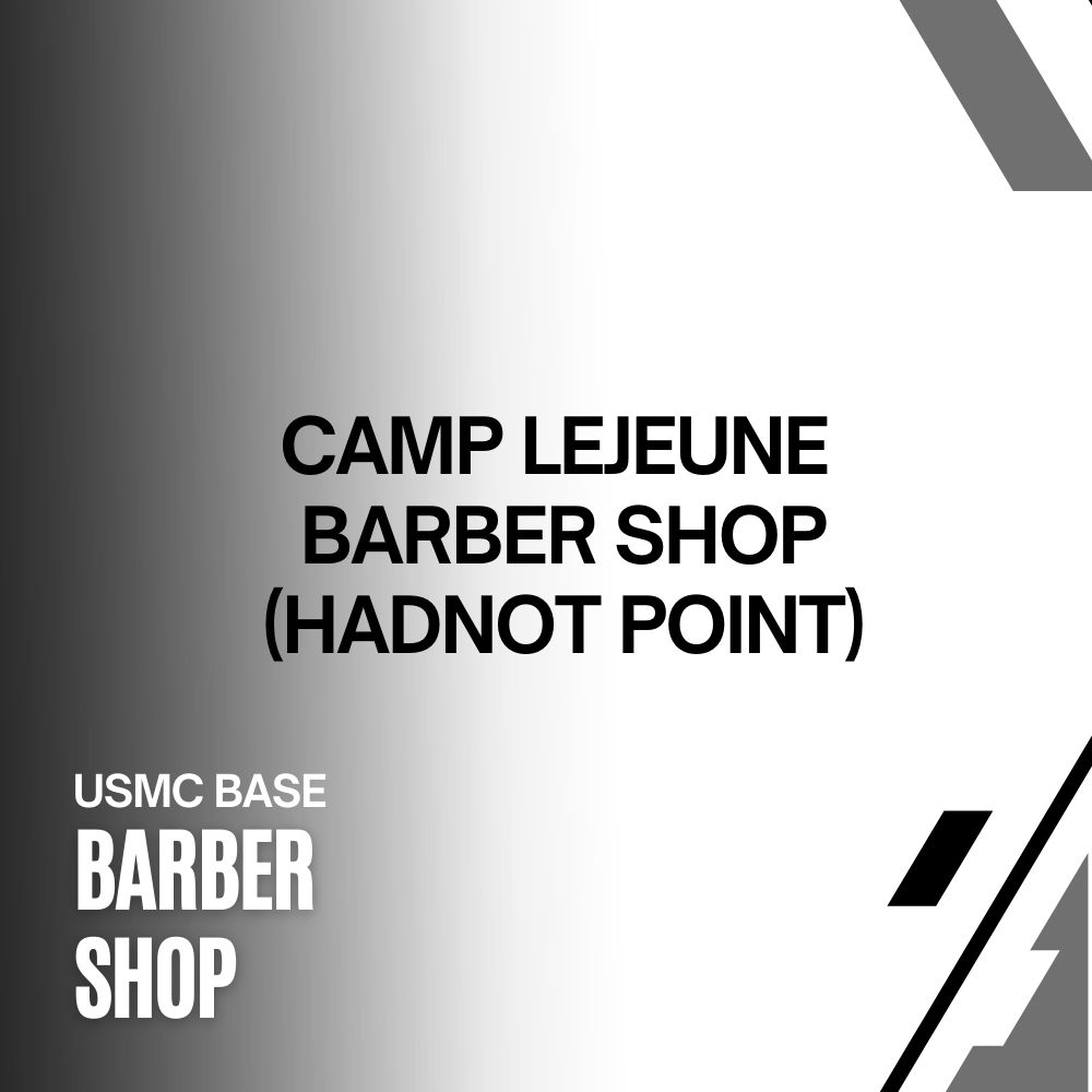 CAMP LEJEUNE BARBER (HADNOT POINT)