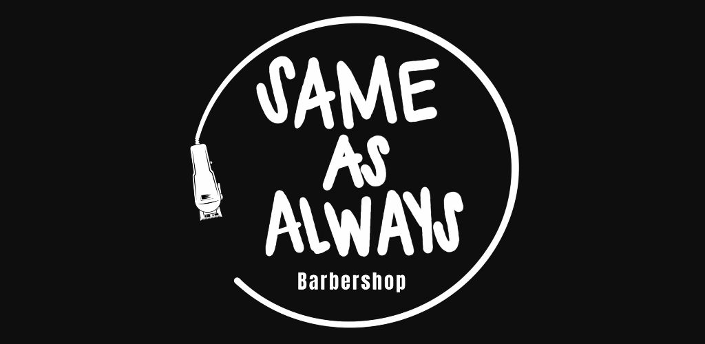 Same as Always Barbershop