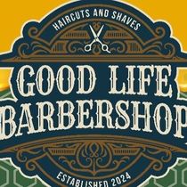 The Good Life Barbershop