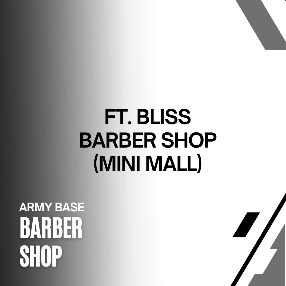 FT. BLISS BARBER (MINI MALL)