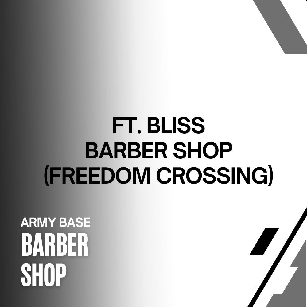 FT. BLISS BARBER (MAIN)